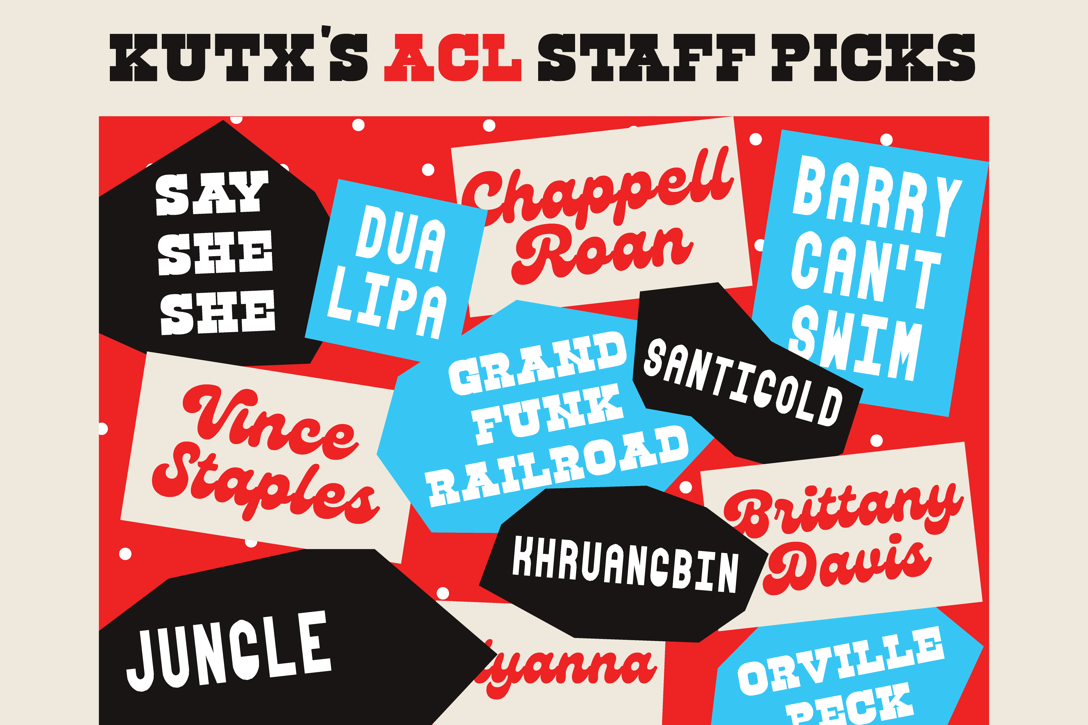 KUTX Staffers Name Their Must See Acts at ACL Fest KUTX 